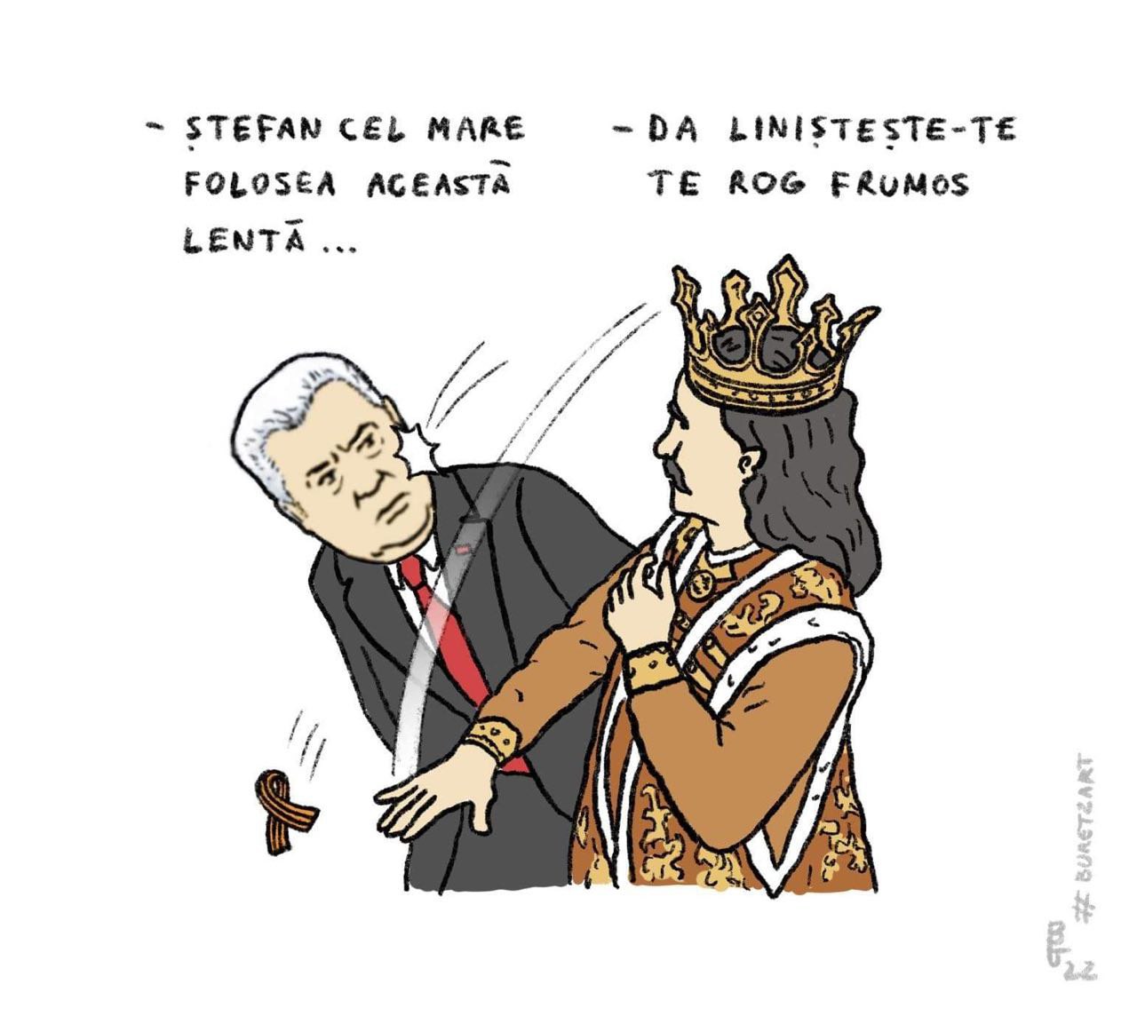 Între timp, aflăm că Ștefan cel Mare s-a răsucit în mormânt când l-a auzit pe Voronin spunând că ar fi folosit simbolistica de război a Rusiei, panglica Sf. Gheorghe. Caricaturistul Alex Buretz a realizat o caricatură cel puțin inspirată 😂