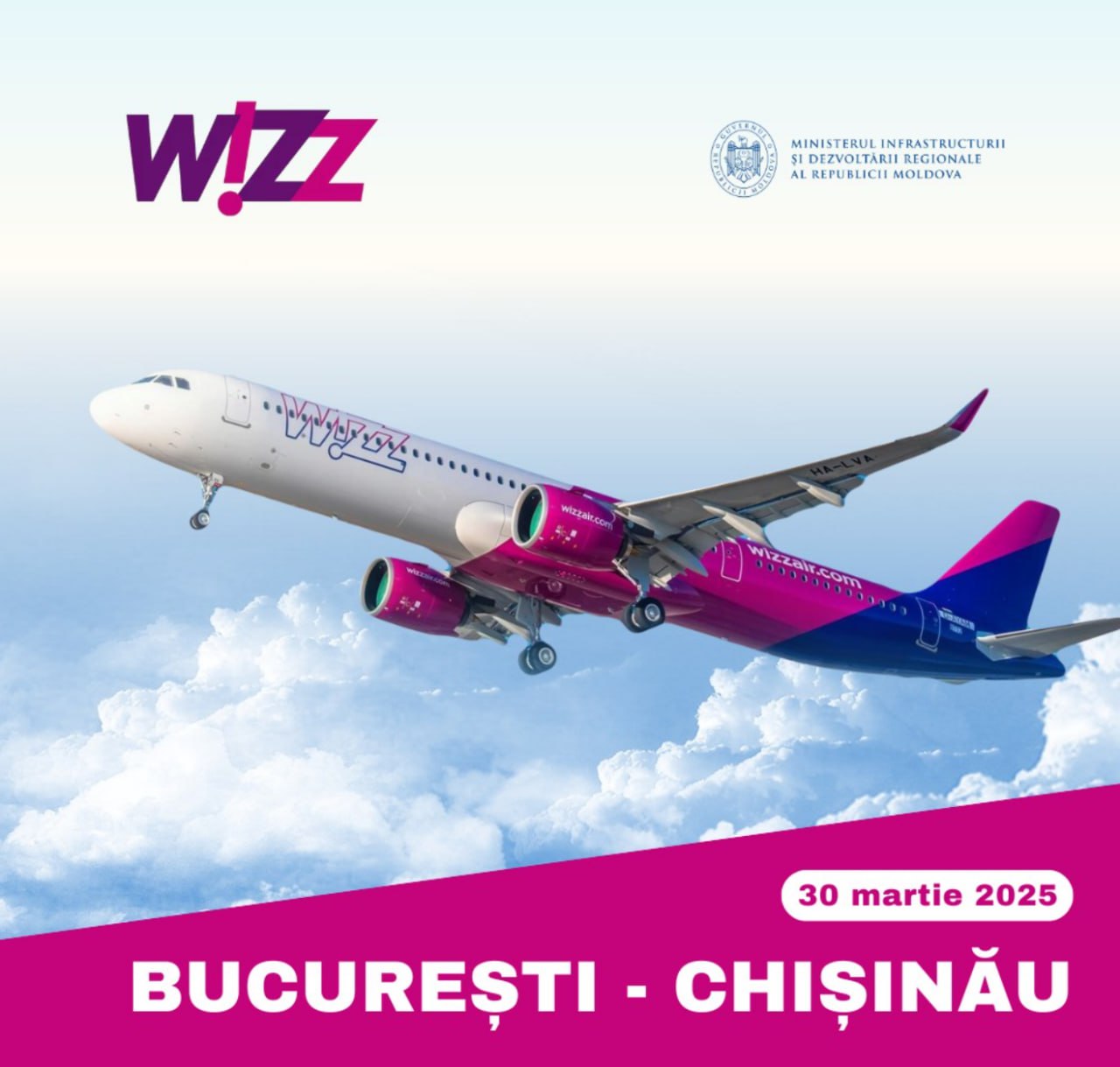 WizzAir lansează din martie 2025 cursa cu frecvență zilnică Chișinău - București, anunță Ministerul Infrastructurii și Dezvoltării