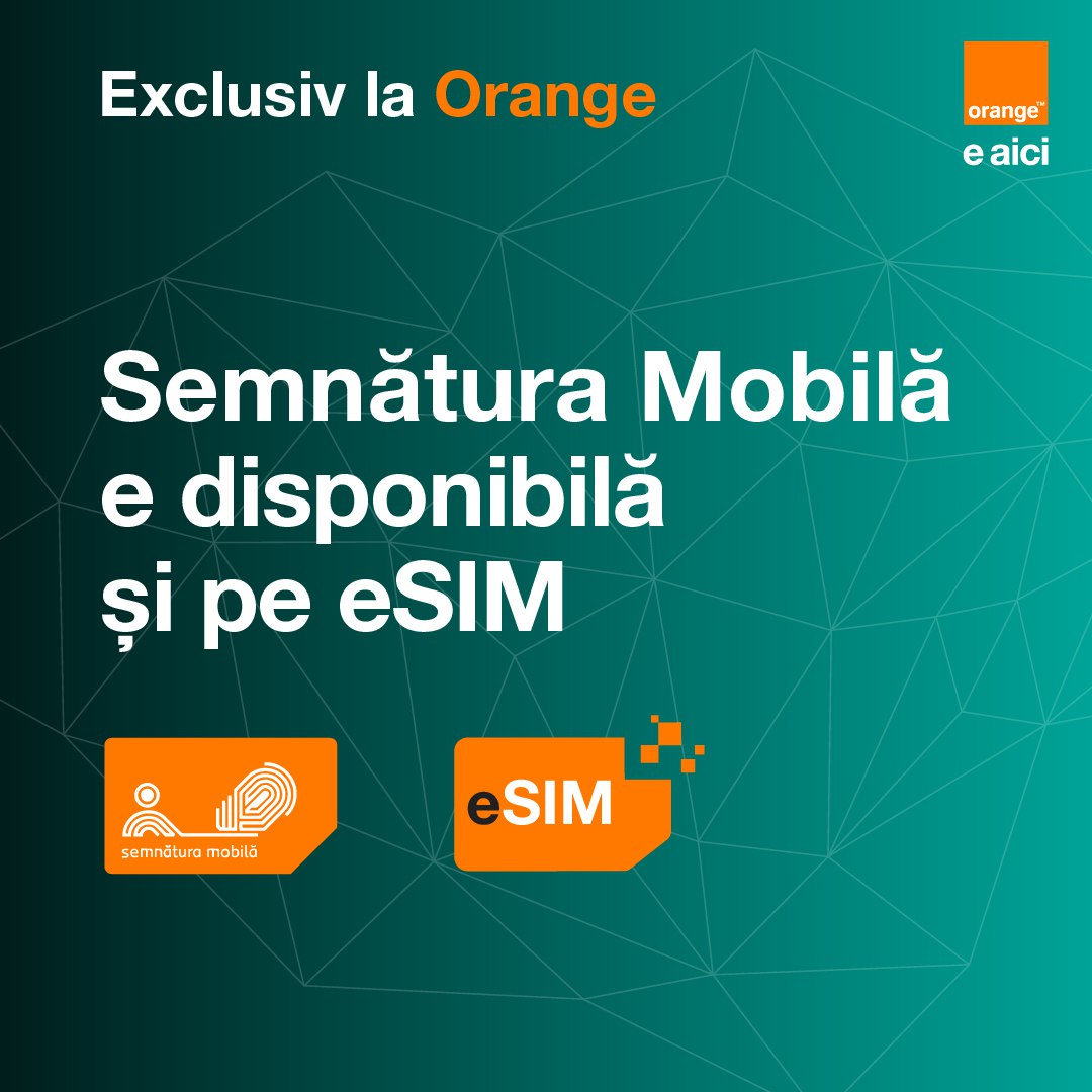 Exclusiv la Orange: Semnătura Mobilă este acum disponibilă pe eSIM