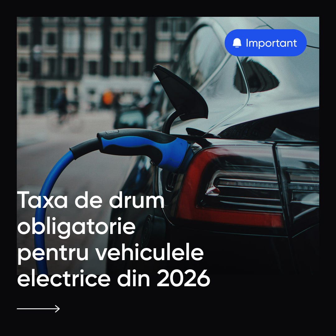 🔋 Taxa de drum devine obligatorie pentru mașinile electrice din 2026