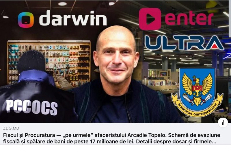 ZdG: Firmele afaceristului Arcadie Topalo, care controlează magazinele de electronice Ultra, Darwin și Enter, au fost vizate de percheziții în cadrul unui dosar penal pentru evaziune fiscală și spălare de bani în valoare de peste 17 milioane de lei. Anchetatorii suspectează că în 2025 au fost introduse intenționat date denaturate privind fondul de salarizare, diminuând plățile către bugetul de stat. Topalo fusese condamnat în 2017 la cinci ani cu suspendare pentru infracțiuni similare, după ce procurorul a renunțat la o parte din învinuiri